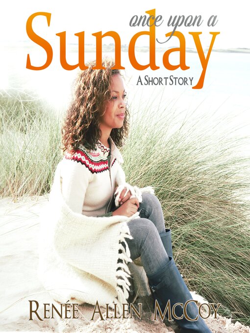 Title details for Once Upon a Sunday by Renee Allen McCoy - Available